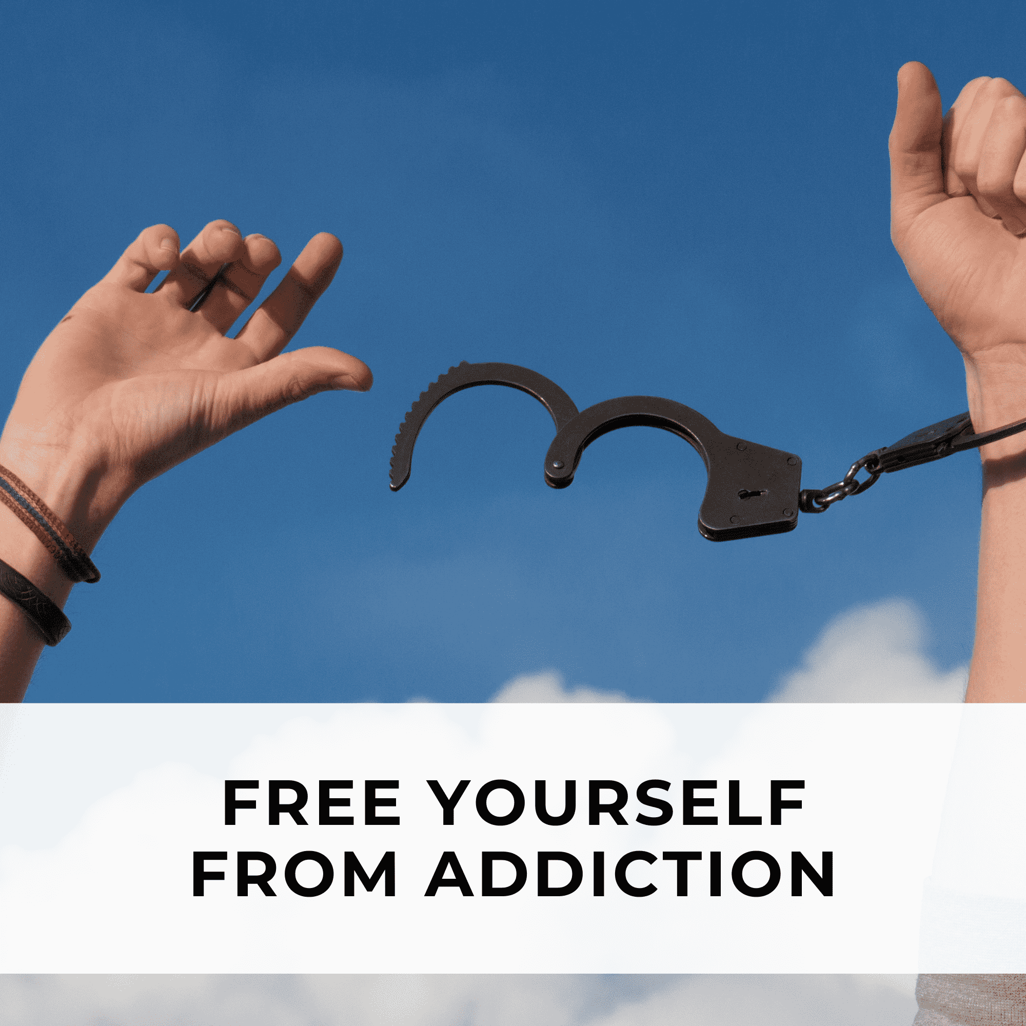 Two hands breaking free from a handcuff, symbolizing the struggle and triumph in the journey to overcome addiction and regain freedom.