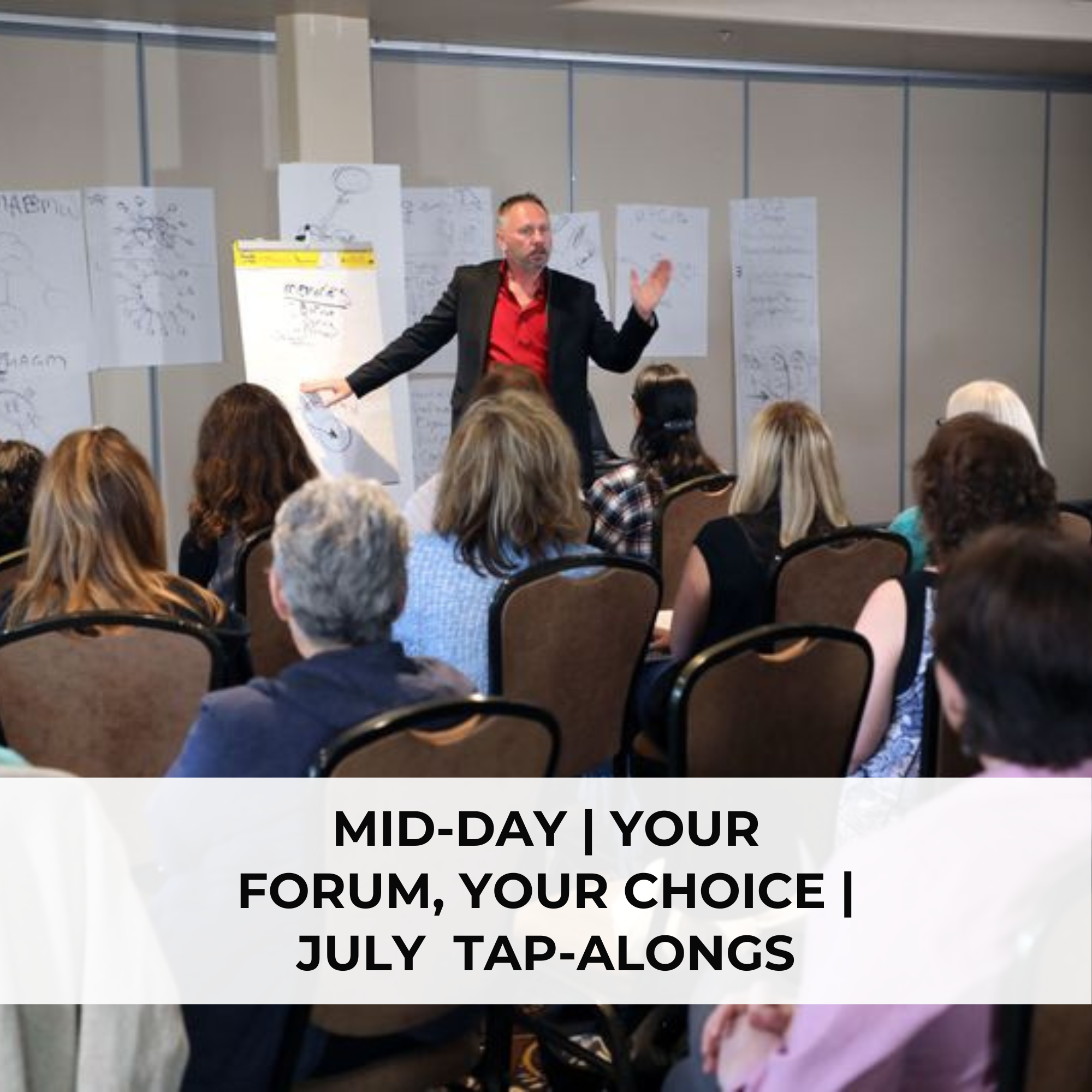 Mid-Day | Your Forum, Your Choice | JULY TAP-ALONGS | Tuesdays, July 2, 9, 16, 23, 2026