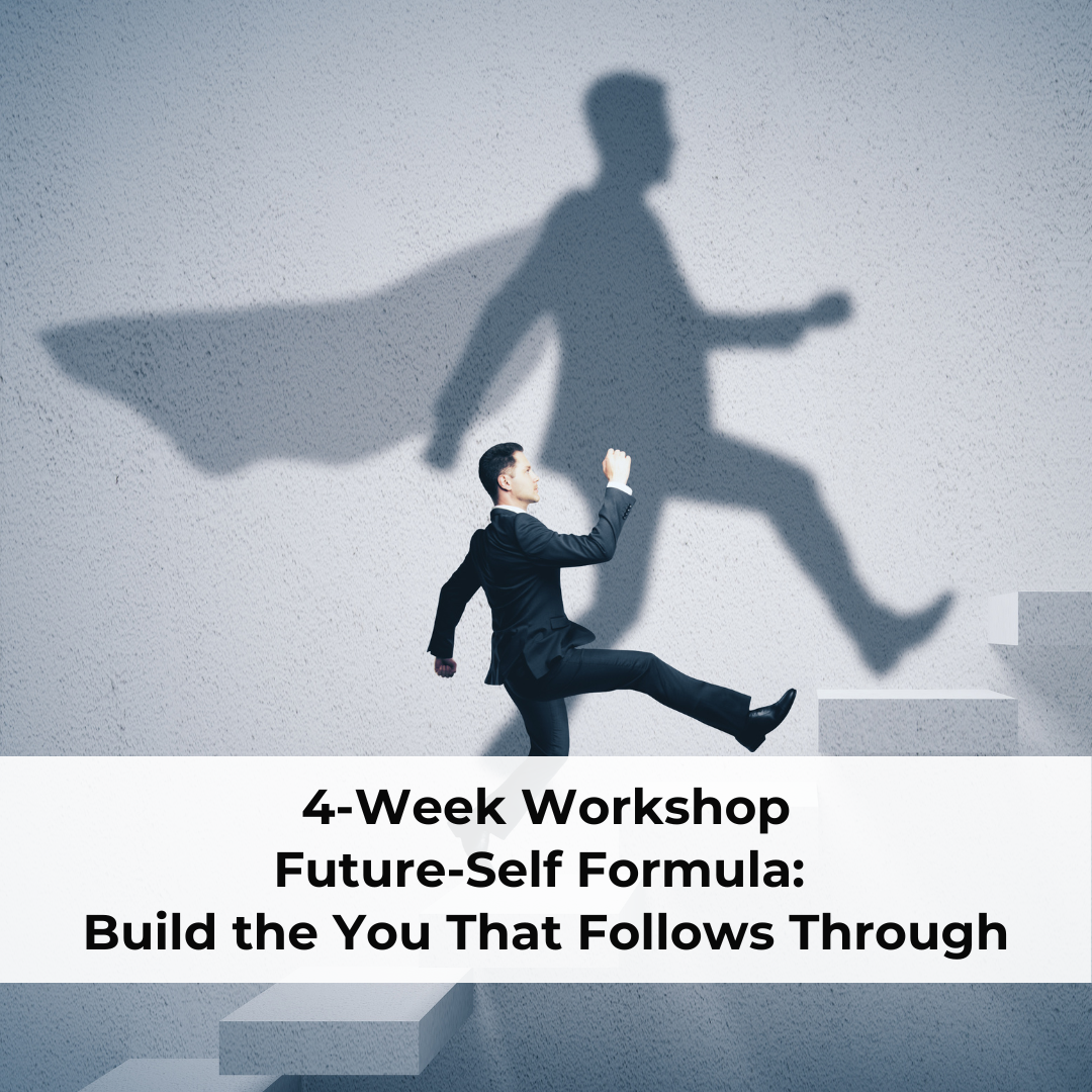 4-WeekWorkshopFuture-SelfFormula_5c8966e3-7da3-4e40-8575-feef37f36b54.png