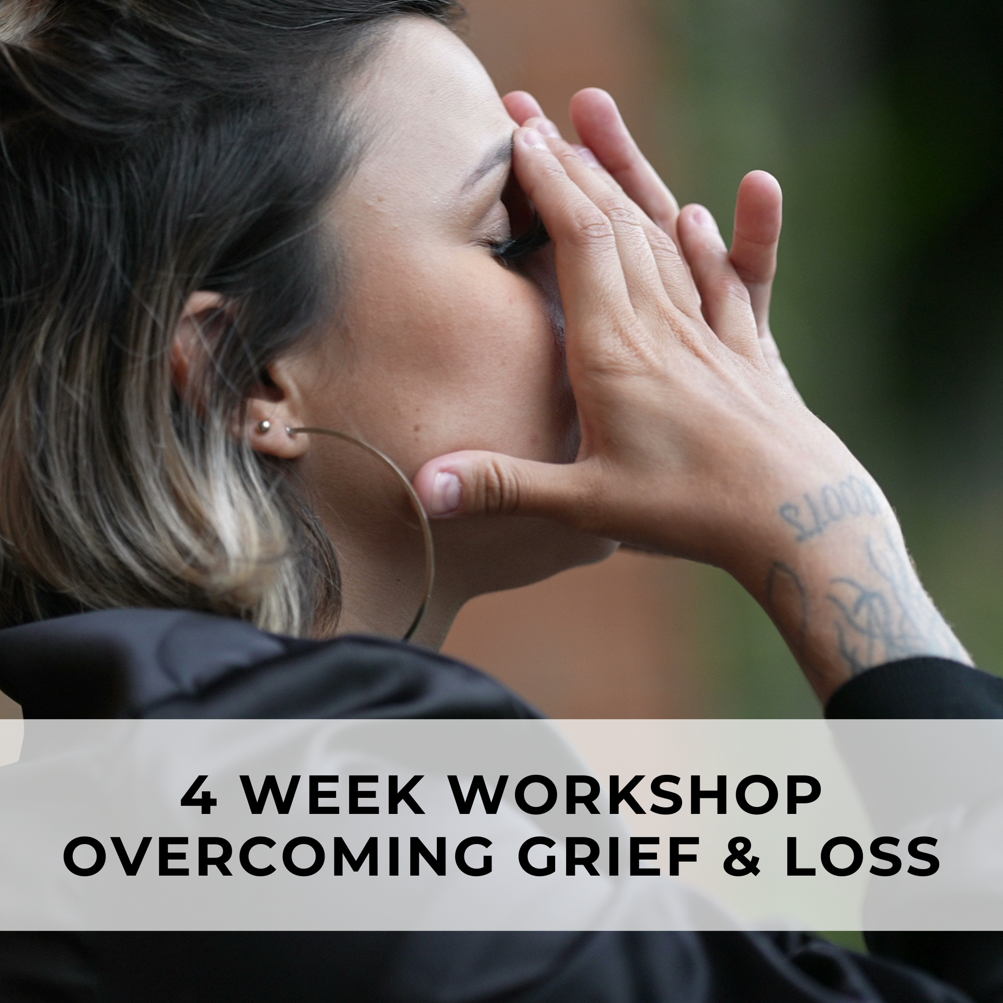 4-Week Workshop - Overcoming Grief & Loss | Sundays, November 23, 30; December 7, 14, 2025