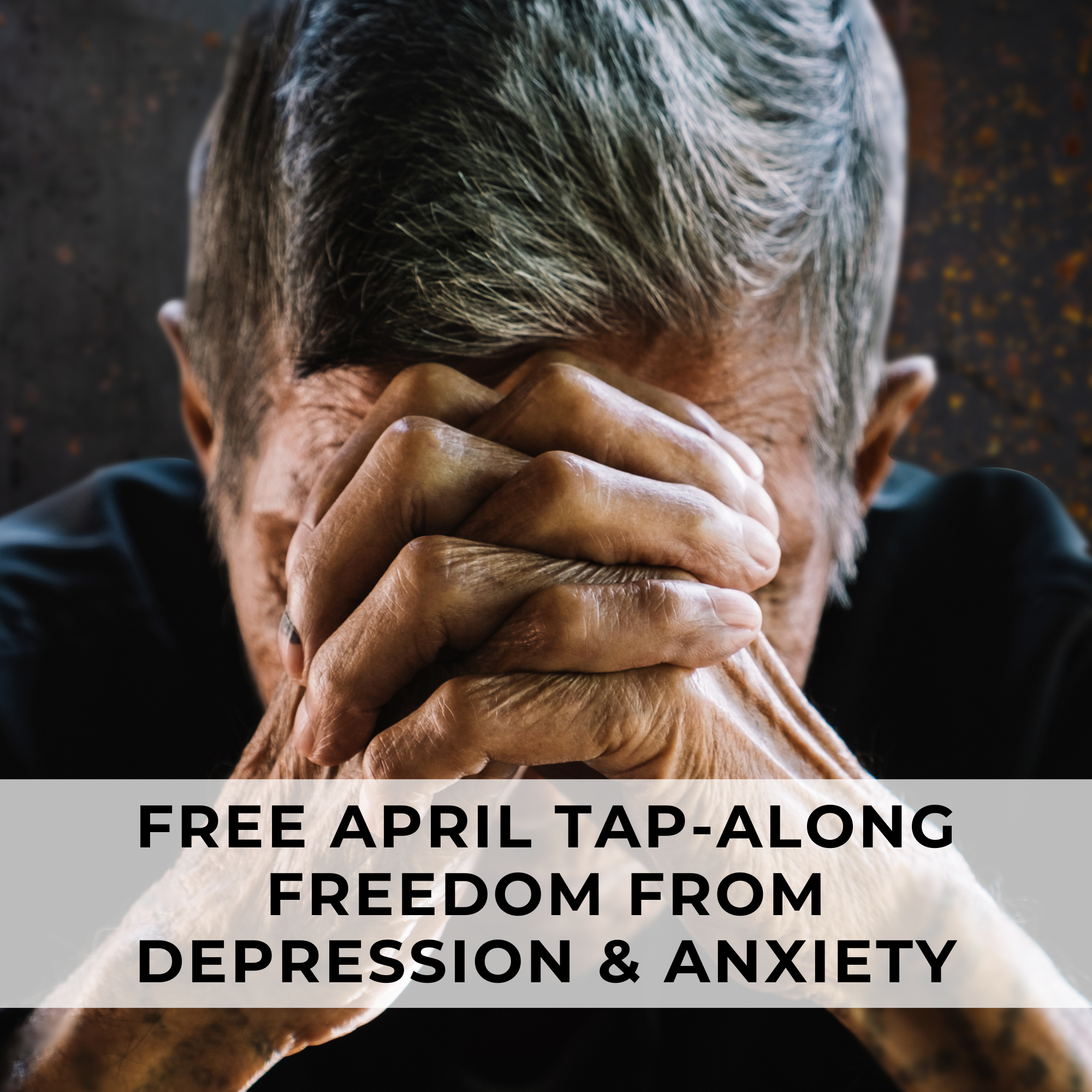 FREEAPRILtap-alongFREEDOMFROMDEPRESSION_ANXIETY.png