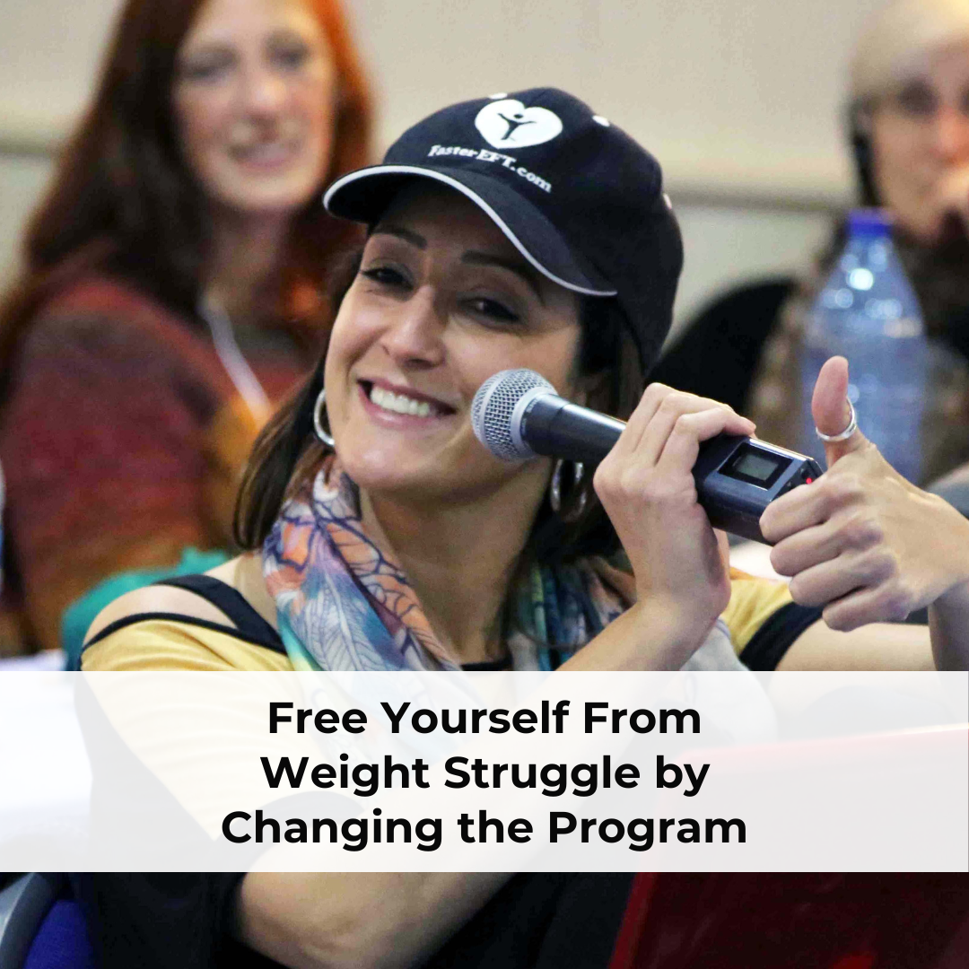 Free Yourself From Weight Struggle by Changing the Program - Skills to channge tap along