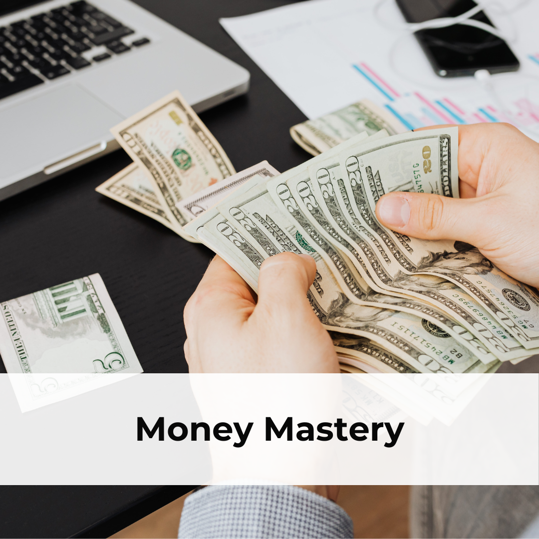 Mastering Money