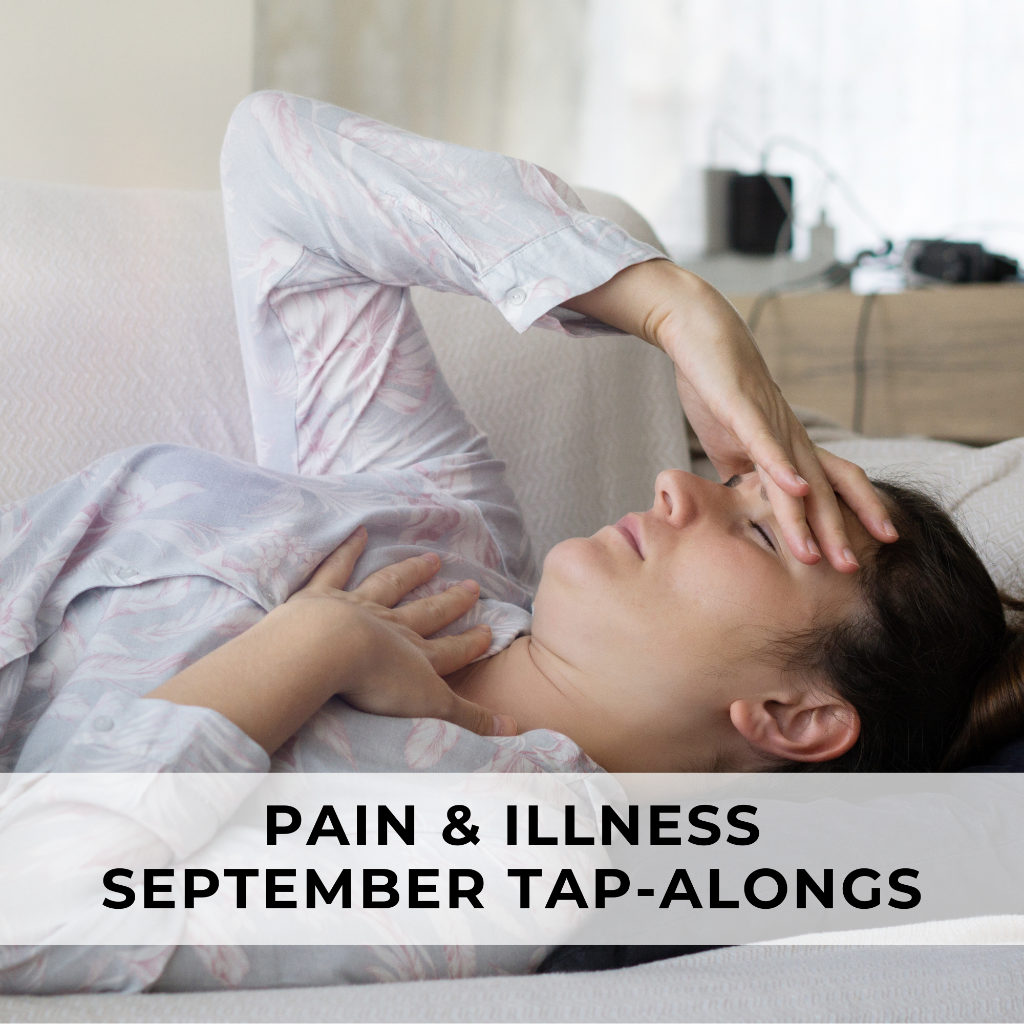 pain_illness_september_tap-alongs.png